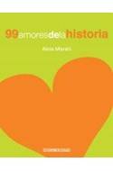 Papel 99 AMORES DE LA HISTORIA