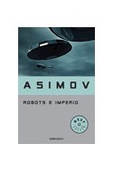 Papel ROBOTS E IMPERIO (BIBLIOTECA ISAAC ASIMOV) (BEST SELLER