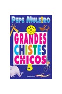Papel GRANDES CHISTES PARA CHICOS 5 (BEST SELLER)