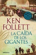Papel CAIDA DE LOS GIGANTES [THE CENTURY 1] (BEST SELLER)