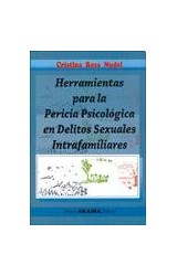 Papel HERRAMIENTAS PARA LA PERICIA PSICOLOGICA EN DELITOS SEXUALES INTRAFAMILIARES (RUSTICA)