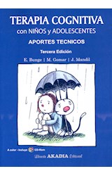 Papel TERAPIA COGNITIVA CON NIÑOS Y ADOLESCENTES APORTES TECNICOS (3 EDICION)
