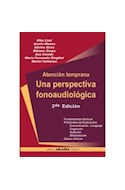 Papel ATENCION TEMPRANA UNA PERSPECTIVA FONOAUDIOLOGICA (2 EDICION) (RUSTICA)