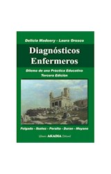 Papel DIAGNOSTICOS ENFERMEROS DILEMA DE UNA PRACTICA EDUCATIVA (3 EDICION)