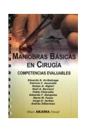 Papel MANIOBRAS BASICAS EN CIRUGIA COMPETENCIAS EVALUABLES (INCLUYE ACCESO AL VIDEO DE MANIOBRAS)