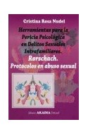 Papel RORSCHACH PROTOCOLOS EN ABUSO SEXUAL HERRAMIENTAS PARA  LA PERICIA PSICOLOGICA EN DELITOS S