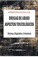 Papel DROGAS DE ABUSO ASPECTOS TOXICOLOGICOS SINTOMAS DIAGNOSTICO Y TRATAMIENTO