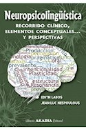 Papel NEUROPSICOLINGUISTICA RECORRIDO CLINICO ELEMENTOS CONCEPTUALES Y PERSPECTIVAS