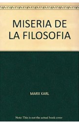 Papel MISERIA DE LA FILOSOFIA (COLECCION PENSADORES UNIVERSALES)