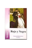 Papel ROJO Y NEGRO (COLECCION ROBLE PLUS) [EDICION INTEGRA]