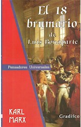 Papel 18 BRUMARIO DE LUIS BONAPARTE (COLECCION PENSADORES UNIVERSALES)