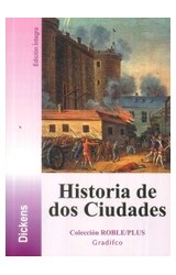 Papel HISTORIA DE DOS CIUDADES (COLECCION ROBLE PLUS) (EDICION INTEGRA)