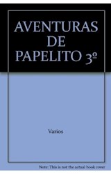 Papel AVENTURAS DE PAPELITO 3 S M LIBRO DE LECTURAS CON ACTIVIDADES
