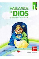 Papel HABLAMOS DE DIOS 1 S M ENSEÑANZA RELIGIOSA ESCOLAR (NOVEDAD 2011)