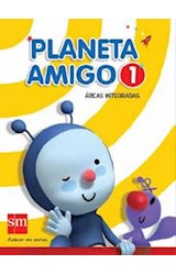 Papel PLANETA AMIGO 1 S M AREAS INTEGRADAS [CON SUPERFICHAS][  NOVEDAD 2011]
