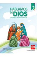 Papel HABLAMOS DE DIOS 2 S M ENSEÑANZA RELIGIOSA ESCOLAR (NOVEDAD 2011)
