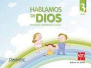 Papel HABLAMOS DE DIOS 3 AÑOS S M ENSEÑANZA RELIGIOSA ESCOLAR  (NOVEDAD 2012)