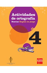 Papel ACTIVIDADES DE ORTOGRAFIA 4 S M NUEVAS REGLAS EN JUEGO (NOVEDAD 2013)
