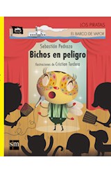 Papel BICHOS EN PELIGRO (COLECCION BARCO DE VAPOR 13) (SERIE LOS PIRATAS) (ILUSTRADO)