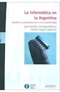 Papel INFORMATICA EN LA ARGENTINA DESAFIOS A LA ESPECIALIZACION Y A LA COMPETITIVIDAD