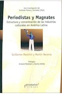 Papel PERIODISTAS Y MAGNATES ESTRUCTURA Y CONCENTRACION DE LA  S INDUSTRIAS CULTURALES EN AMERICA