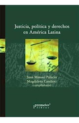 Papel JUSTICIA POLITICA Y DERECHOS EN AMERICA LATINA (RUSTICA)