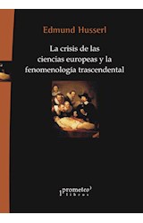 Papel CRISIS DE LAS CIENCIAS EUROPEAS Y LA FENOMENOLOGIA TRASCENDENTAL