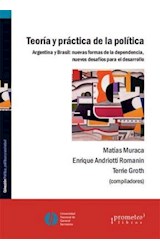 Papel TEORIA Y PRACTICA DE LA POLITICA ARGENTINA Y BRASIL NUE