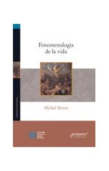 Papel FENOMENOLOGIA DE LA VIDA (COLECCION HUMANIDADES)