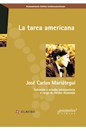 Papel TAREA AMERICANA (COLECCION PENSAMIENTO CRITICO LATINOAM  ERICANO)