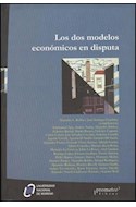 Papel DOS MODELOS ECONOMICOS EN DISPUTA (RUSTICO)