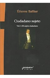 Papel CIUDADANO SUJETO VOLUMEN 1 EL SUJETO CIUDADANO  RUSTICO