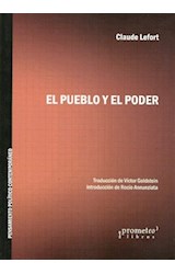 Papel PUEBLO Y EL PODER (COLECCION PENSAMIENTO POLITICO CONTE  MPORANEO) (RUSTICO)
