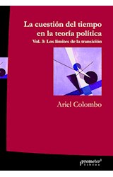 Papel CUESTION DEL TIEMPO EN LA TEORIA POLITICA VOLUMEN 5 LA  REVOLUCION QUE NO CONCLUYE