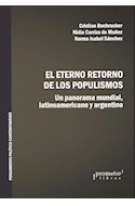 Papel ETERNO RETORNO DE LOS POPULISMOS UN PANORAMA MUNDIAL LA  TINOAMERICANO Y ARGENTINO (PENSAMIE
