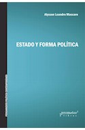 Papel ESTADO Y FORMA POLITICA (PENSAMIENTO POLITICO CONTEMPORANEO) (RUSTICA)