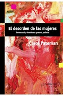 Papel DESORDEN DE LAS MUJERES DEMOCRACIA FEMINISMO Y TEORIA POLITICA
