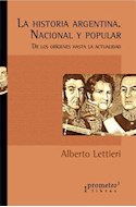 Papel HISTORIA ARGENTINA NACIONAL Y POPULAR DE LOS ORIGENES HASTA LA ACTUALIDAD