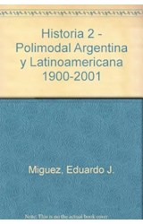 Papel HISTORIA 2 HISTORIA ARGENTINA Y LATINOAMERICANA (1900 - 2005) (POLIMODAL)