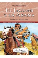 Papel JAGUAR Y LA ARAÑA LEYENDAS MAPUCHES