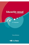 Papel EDUCACION SEXUAL EN LA ESCUELA PRIMARIA (RESPUESTAS)