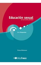 Papel EDUCACION SEXUAL EN LA ESCUELA PRIMARIA (RESPUESTAS)