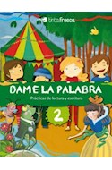 Papel DAME LA PALABRA 2 TINTA FRESCA (PRACTICAS DE LECTURA Y ESCRITURA) (NOVEDAD 2012)