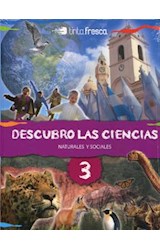 Papel DESCUBRO LAS CIENCIAS 3 NATURALES Y SOCIALES TINTA FRESCA (NOVEDAD 2013)