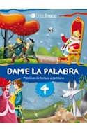 Papel DAME LA PALABRA 4 TINTA FRESCA (PRACTICAS DE LECTURA Y ESCRITURA) (NOVEDAD 2014)
