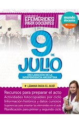 Papel 9 DE JULIO DECLARACION DE LA INDEPENDENCIA ARGENTINA (GRAN LIBRO DE EFEMERIDES PARA DOCENT