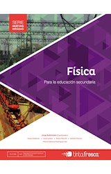 Papel FISICA PARA LA EDUCACION SECUNDARIA TINTA FRESCA (NUEVAS MIRADAS) (NOVEDAD 2016)