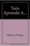 Papel TOTO APRENDE A... [A PARTIR DE 3 AÑOS] (MASCOTITAS II) (CARTONE)
