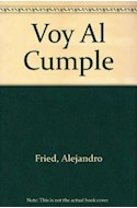 Papel VOY AL CUMPLE [A PARTIR DE 3 AÑOS] (COLECCION BEBEMUNDO) (CARTONE)