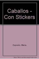 Papel CABALLOS CON STICKERS (LIBRO PARA ARMAR CON STICKERS) ( A PARTIR DE 5 AÑOS)